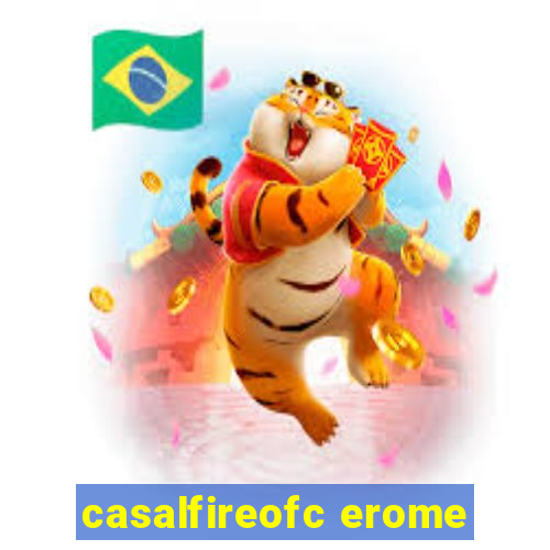 casalfireofc erome